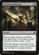 Resourceful Return [Aether Revolt]
